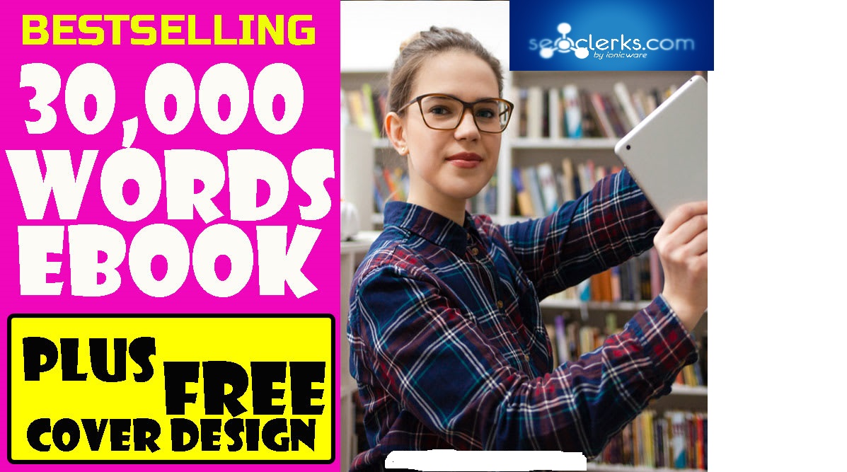 I will be your 30,000 words ebook writer, ebook ghos...