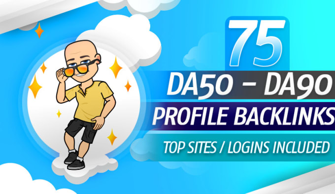 Create 75 high authority profile backlinks for google...