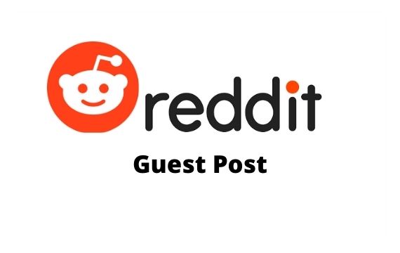 Write and publish Guest Post on Reddit with permanent...