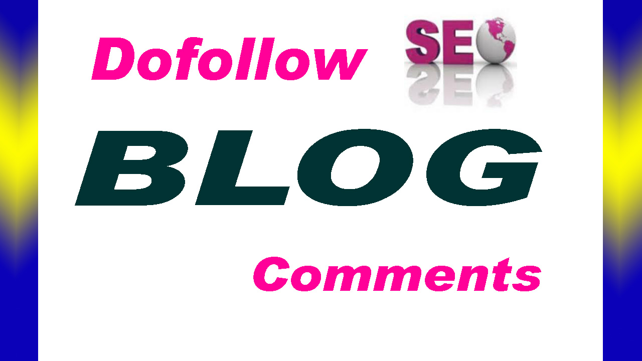 I will Create 50 Dofollow Blog Comments almost high D...