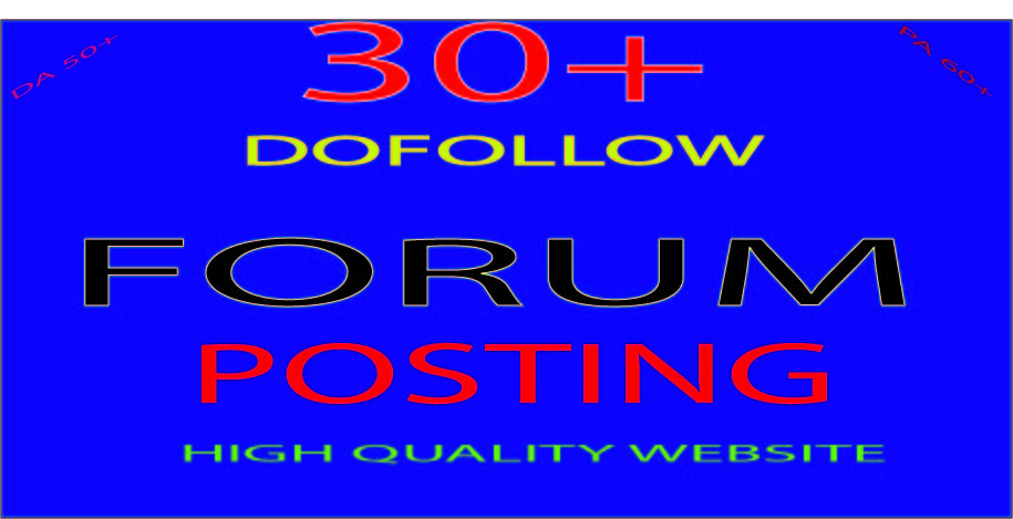 Do Manually 30+ Unique HQ Forum Posting SEO Backlinks...