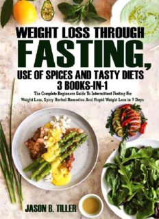 Weight Loss Through Fasting, Use of Spices and Tasty...