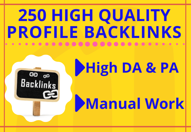 I Will Manually Create 250 High-Quality Profile Backl...