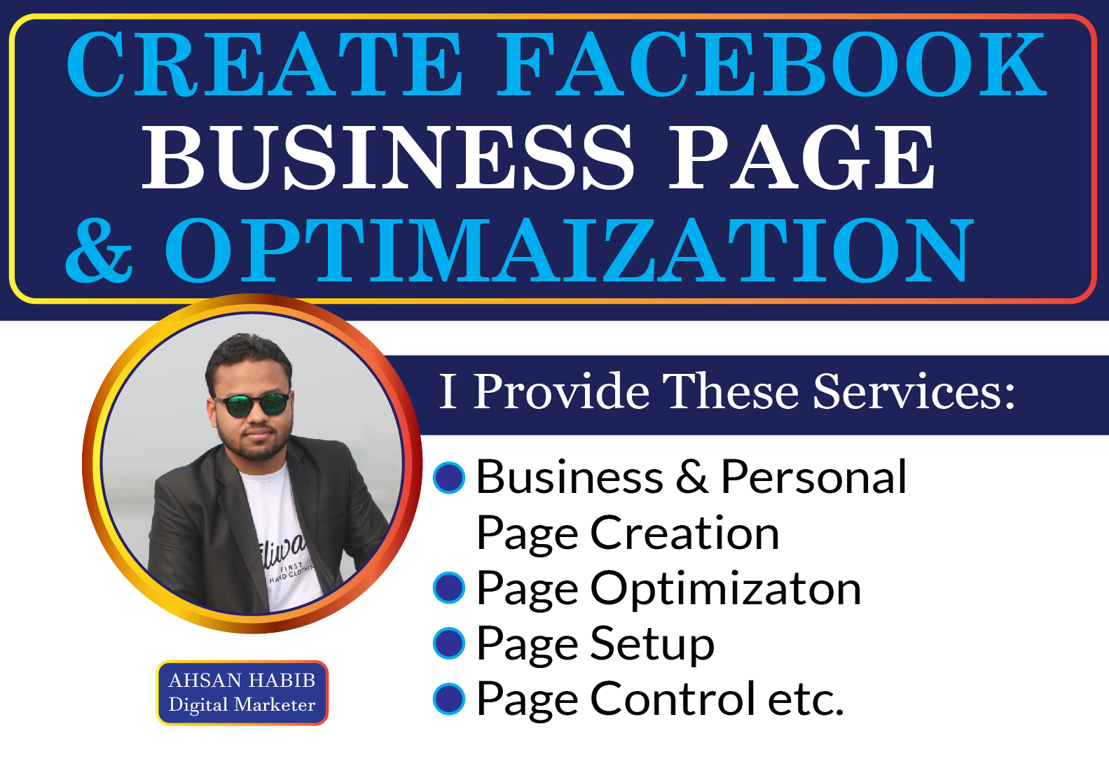 I will do Facebook Business page Creation, Optimizat...