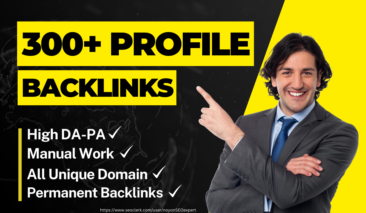 I will create 300+ High Authority Social Media Profil...