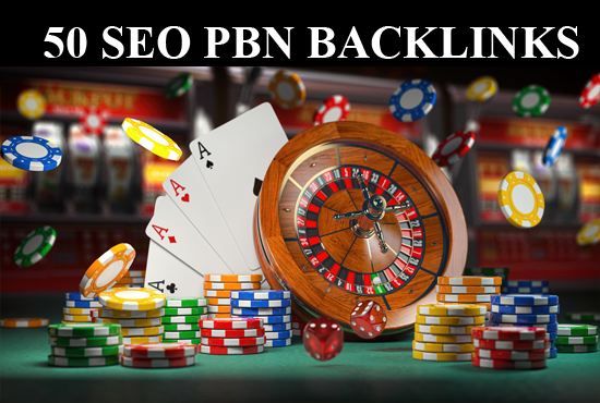50 PBN Backlinks, Situs Judi Bola, Casino, Gamblin...
