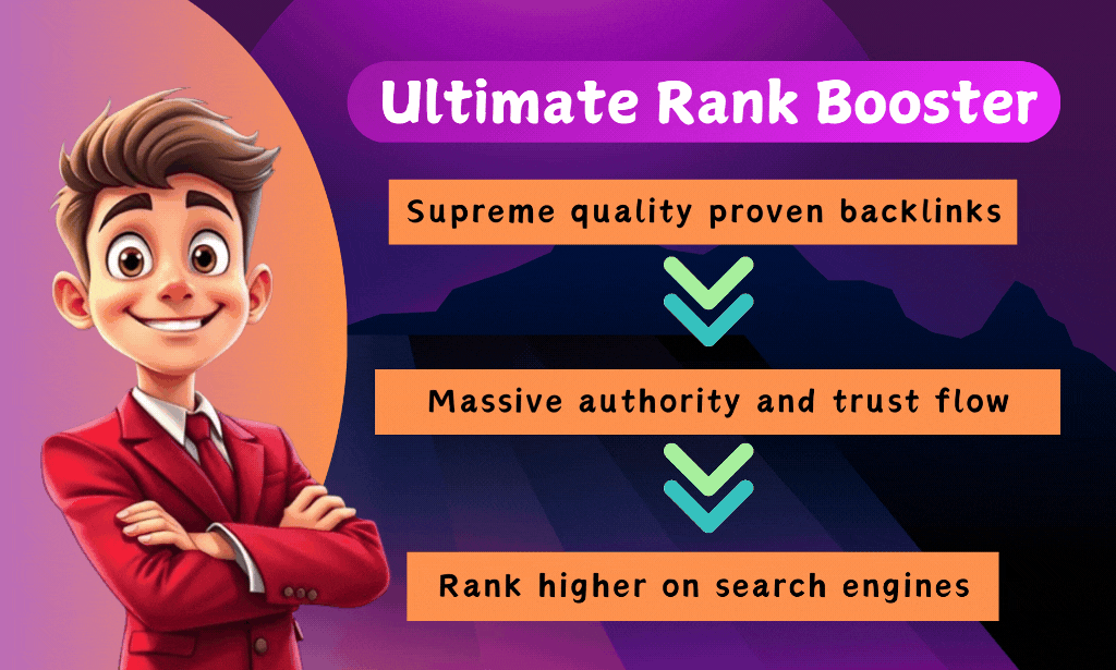 Ultimate Rank Booster on Google with massive authority best SEO manual backlinks