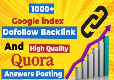 1000 Dofollow SEO backlinks and 10 Quora answers post...