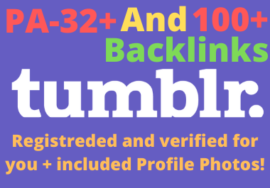 Get 10 Expired tumblr PA-32 With 100+ Backlinks Regis...