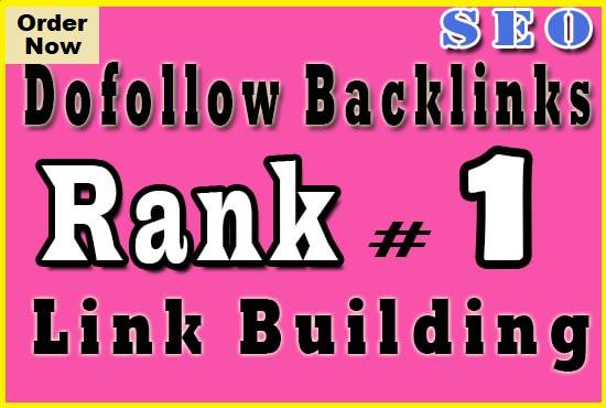 I will create seo dofollow backlinks, link building.