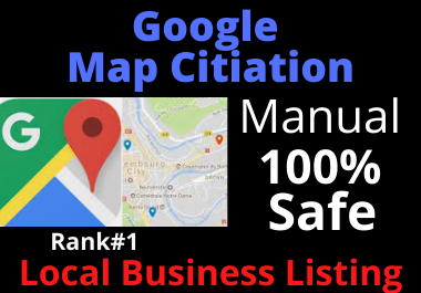Manual 1000 Google Map Citations for local SEO and GM...
