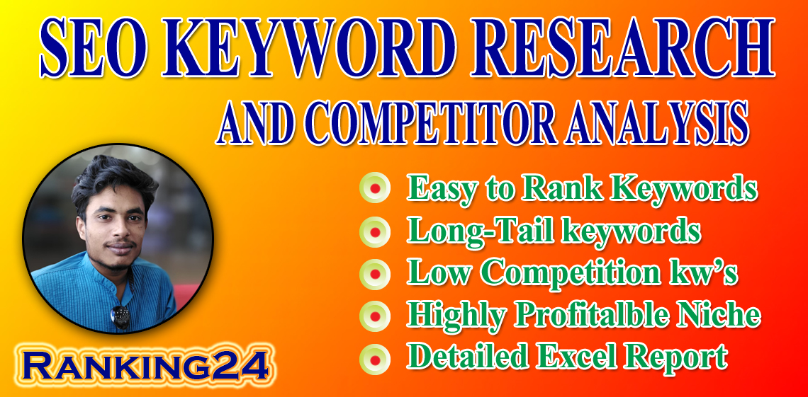 I will do best advanced SEO keyword research and comp...