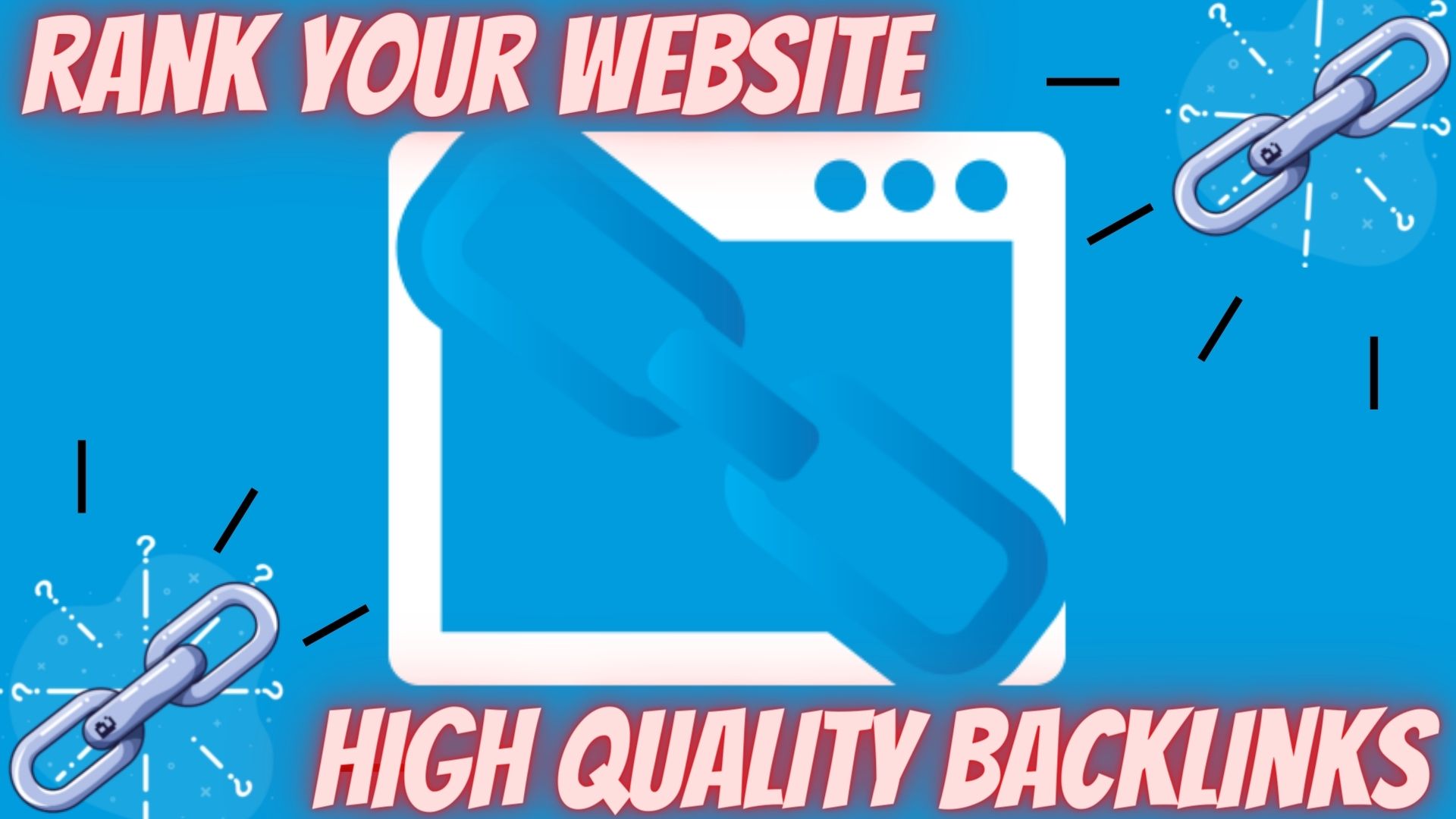 Build 100 High Da Backlinks To Improve Google Ranking...