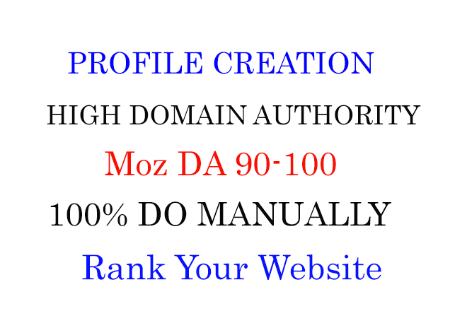 60 High DA 90+ Profile Creation Manually For SEO Rank...