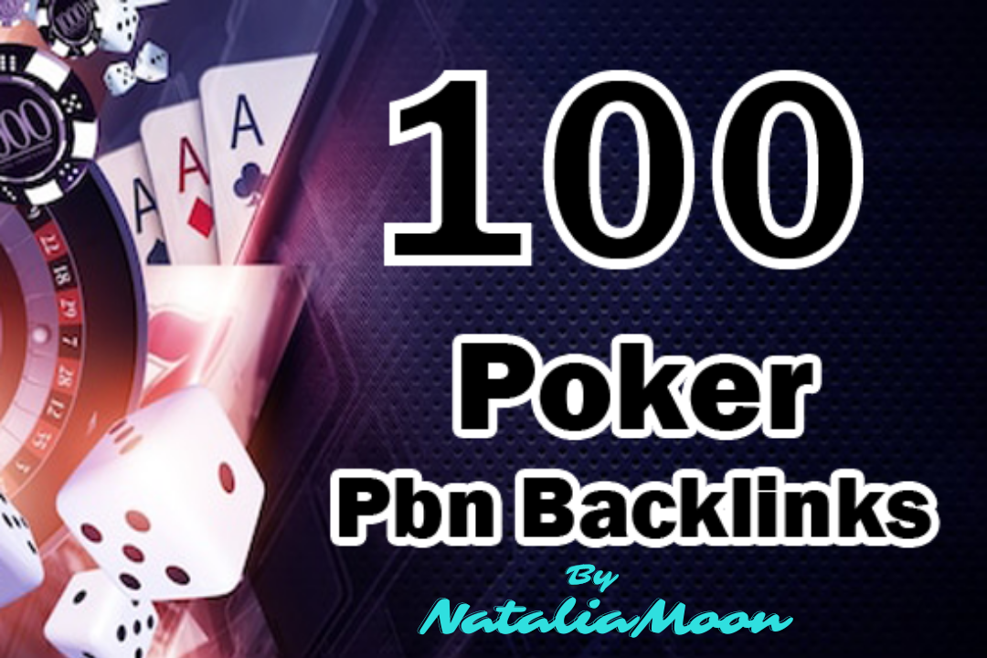 100 PBN Backlinks For Poker, Casino, Gambling Site ...
