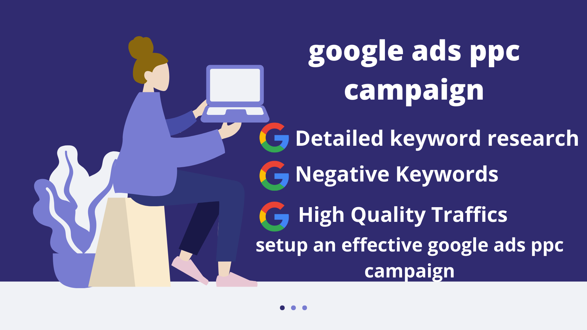 I will setup an effective google ads ppc campaign per...