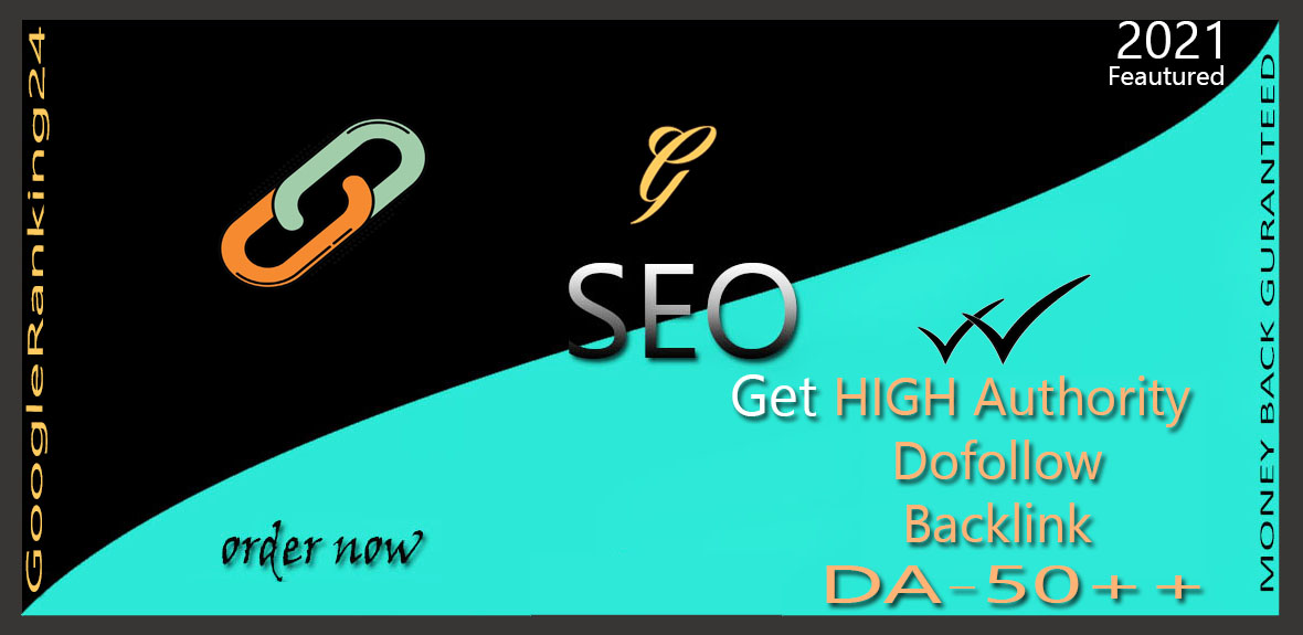 I will high quality dofollow SEO backlinks DA 50 plus...