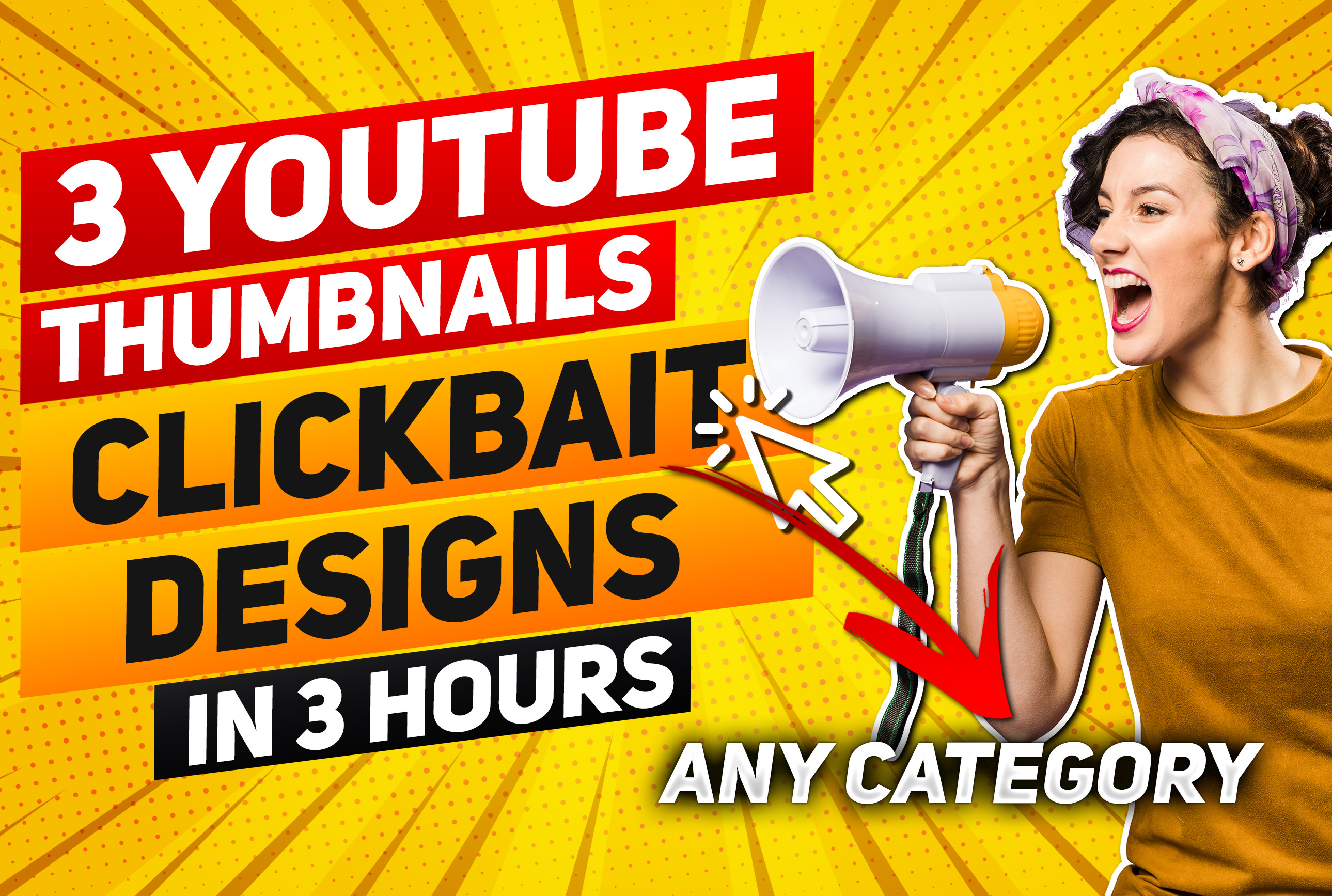 I will design 3 Eye Catching Clickbait YouTube Thumbn...
