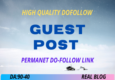 Post 4 High Authority Guest Posts On 90+ Domain Autho...