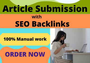 I Will Create 88 Article Submission Manually SEO Back...