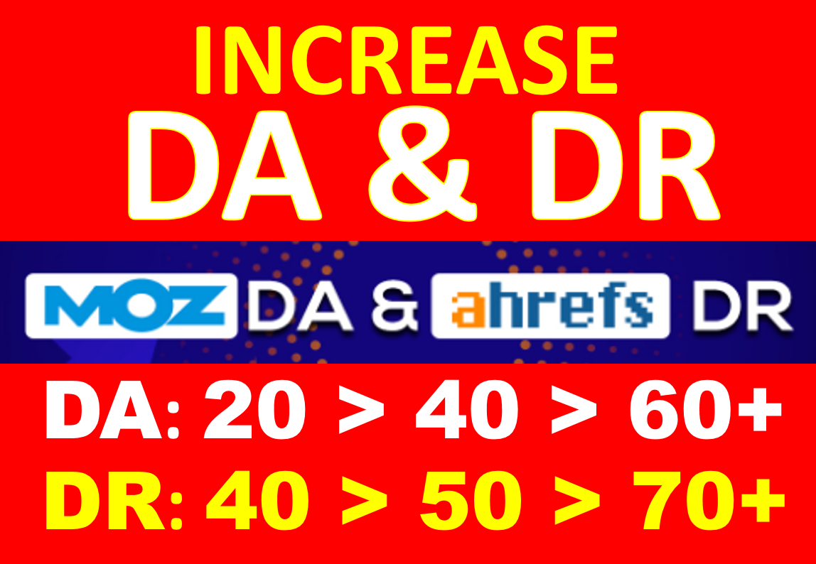 I will Increase Domain Authority / Domain Rating DR /...