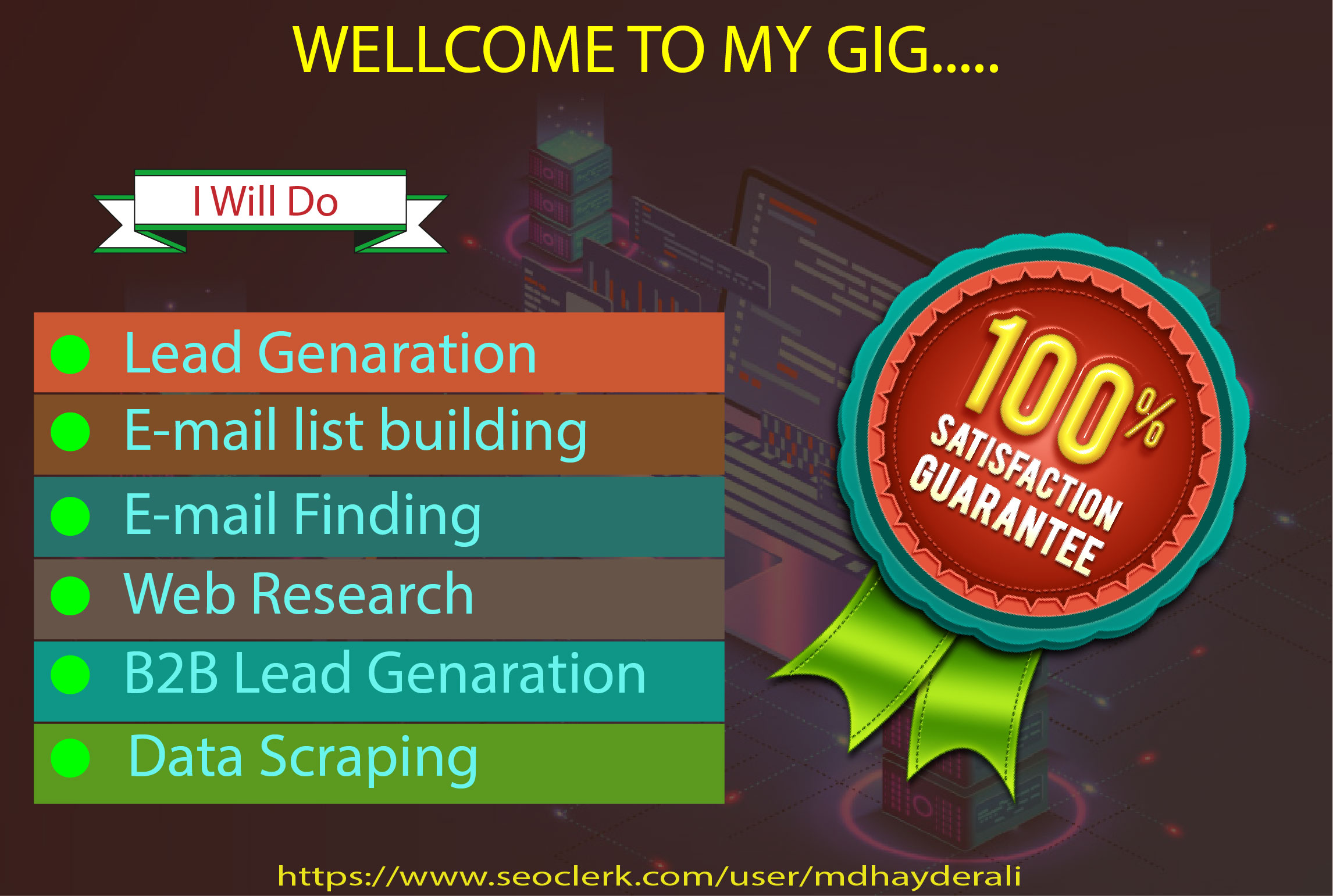 I will do excelent email list building, b2b lead gene...