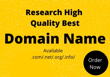 I Will Find & Research High Quality Best Domain N...
