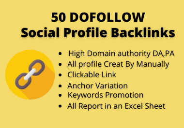 High Quality 50 Dofollow Social Profile Backlinks bui...