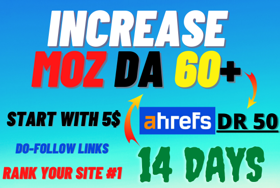 I will increase domain authority moz da 50 domain rat...