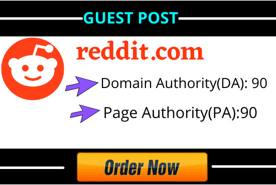 Write and Publish 10 Guest Blog Post On Reddit with H...