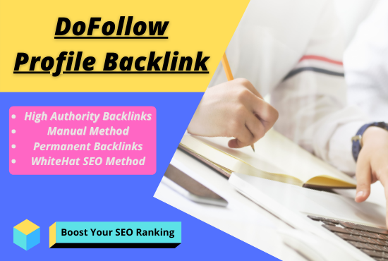 Manually create 70+ DoFollow profile backlink from hi...