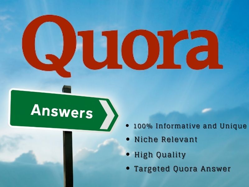 I will provide you Niche Relevant 5 Quora Answers to ...