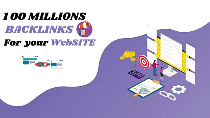 I will create 1 million backlinks dofollow for your s...