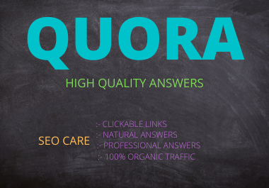 I will give quora answer for you