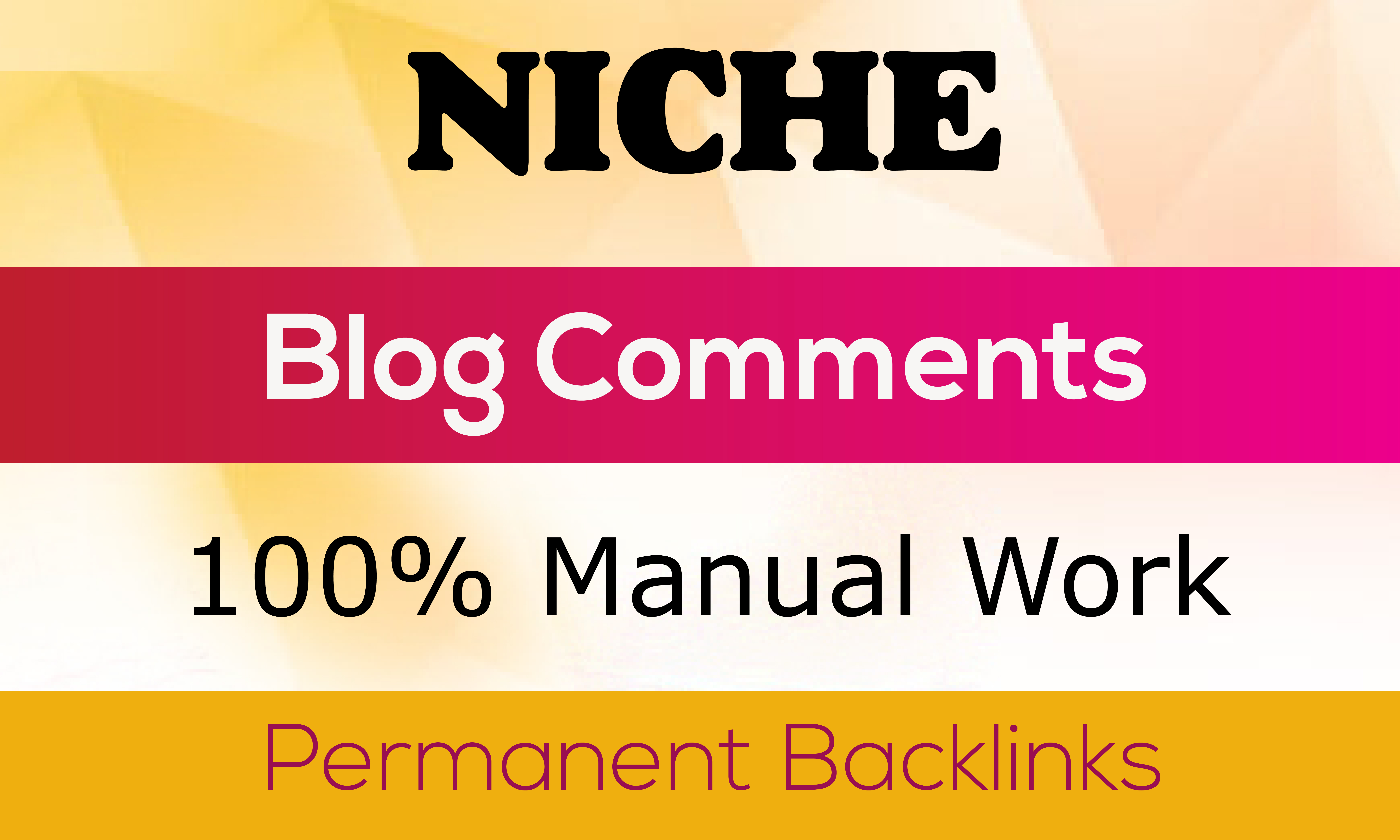 I will provide 50 Niche relevant blog comments from l...