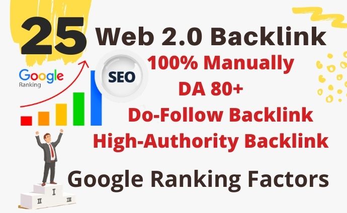 I will build 25 Hight authority web 2.0 do-follow bac...