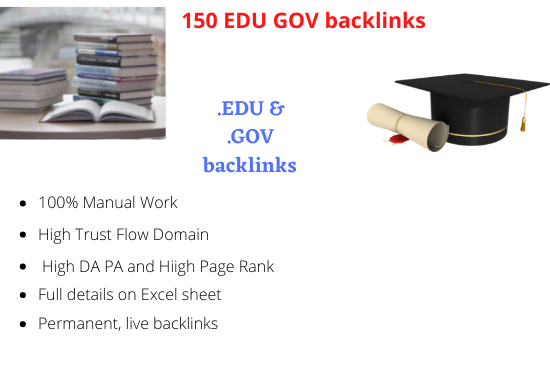 I will do 150+. EDU. GOV Dofollow Backlinks From Auth...
