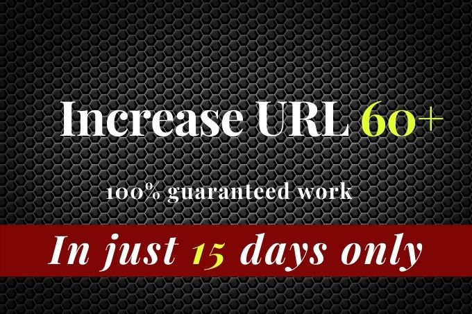 I will increase URL rating 60 on ahrefs tool very fas...
