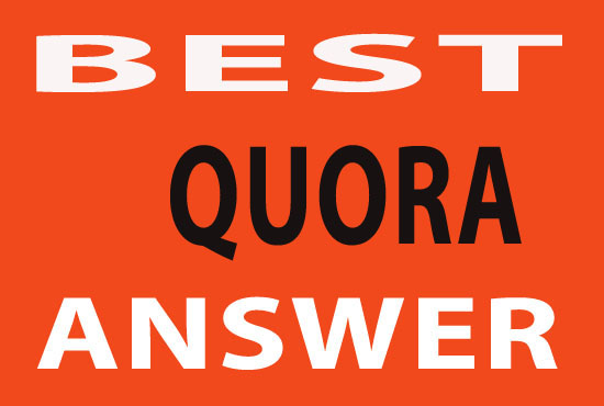 I will provide high quality best 30 Quora answer with...