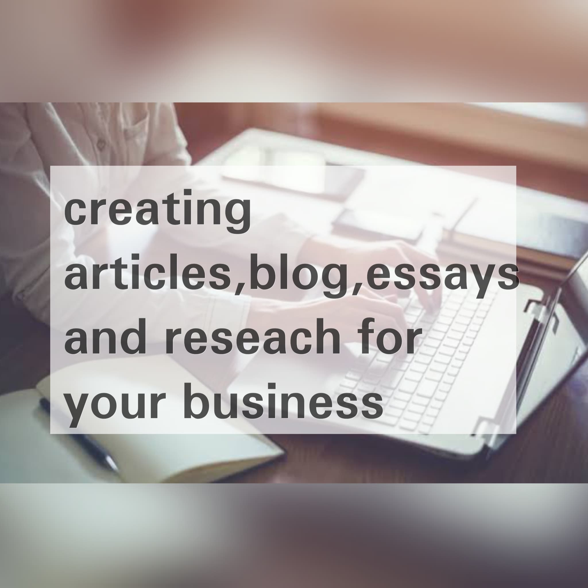 Writing Articles, blogs, essays and research for your...