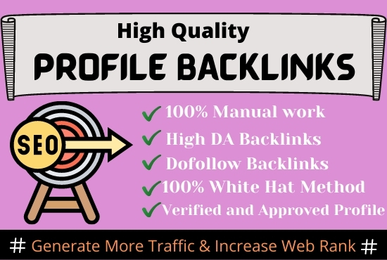 I will do 70 high DA do-follow profile backlinks manu...