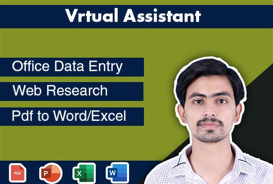 I will be your virtual assistant for data entry, cop...