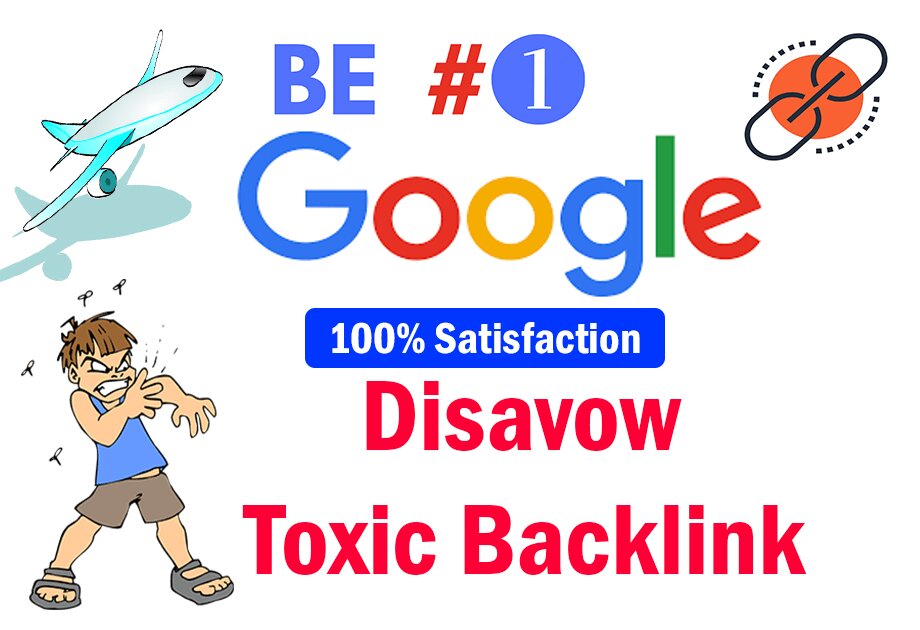 I will audit and disavow or remove toxic, spammy or ...