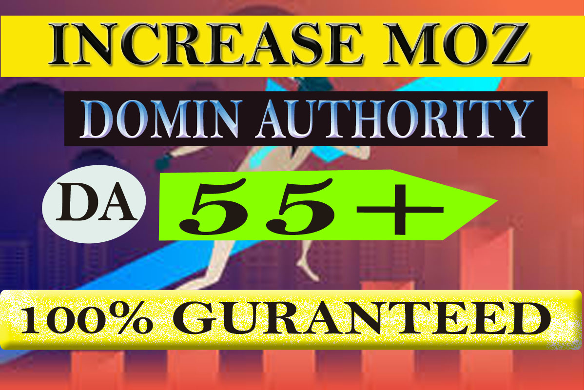 Increase Your Website Domain Authority DA50+ In 30 da...