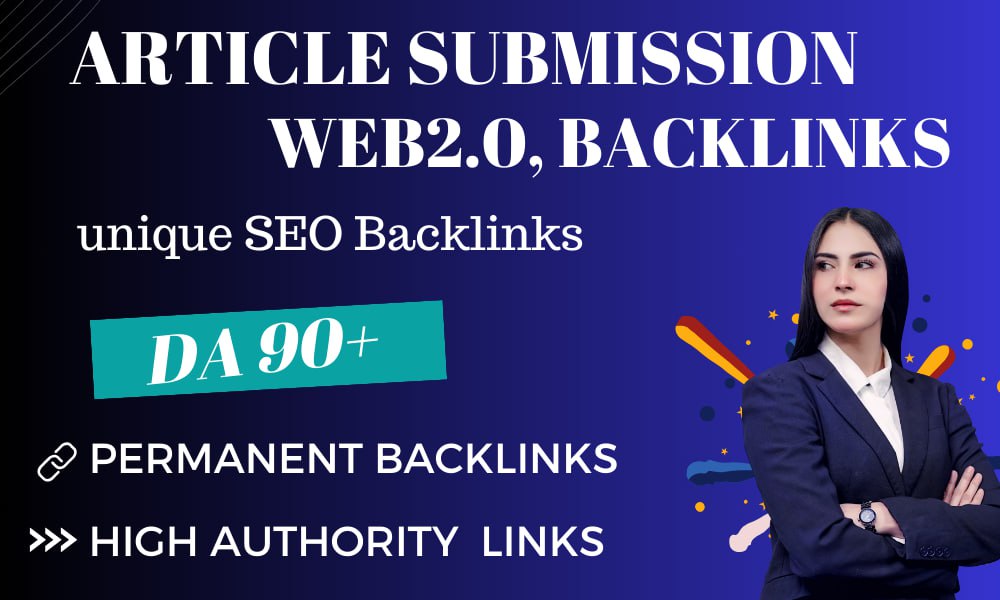 2025 Update 50 High DA 90+ web 2.0, Article Submissi...