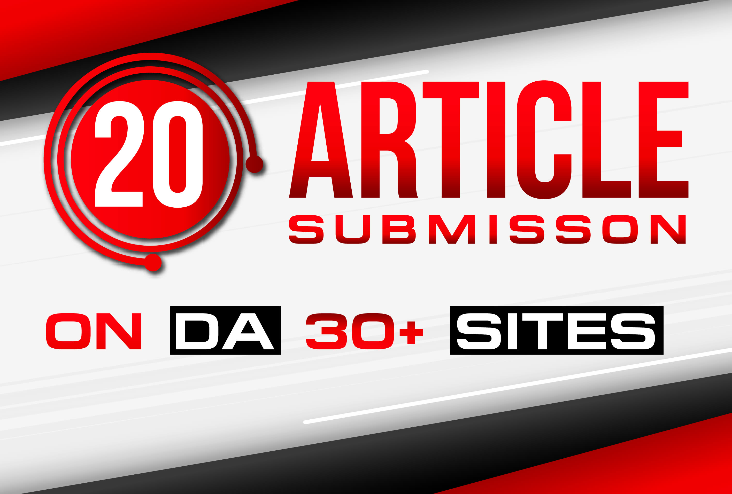 I will create manually 20 high quality article submis...
