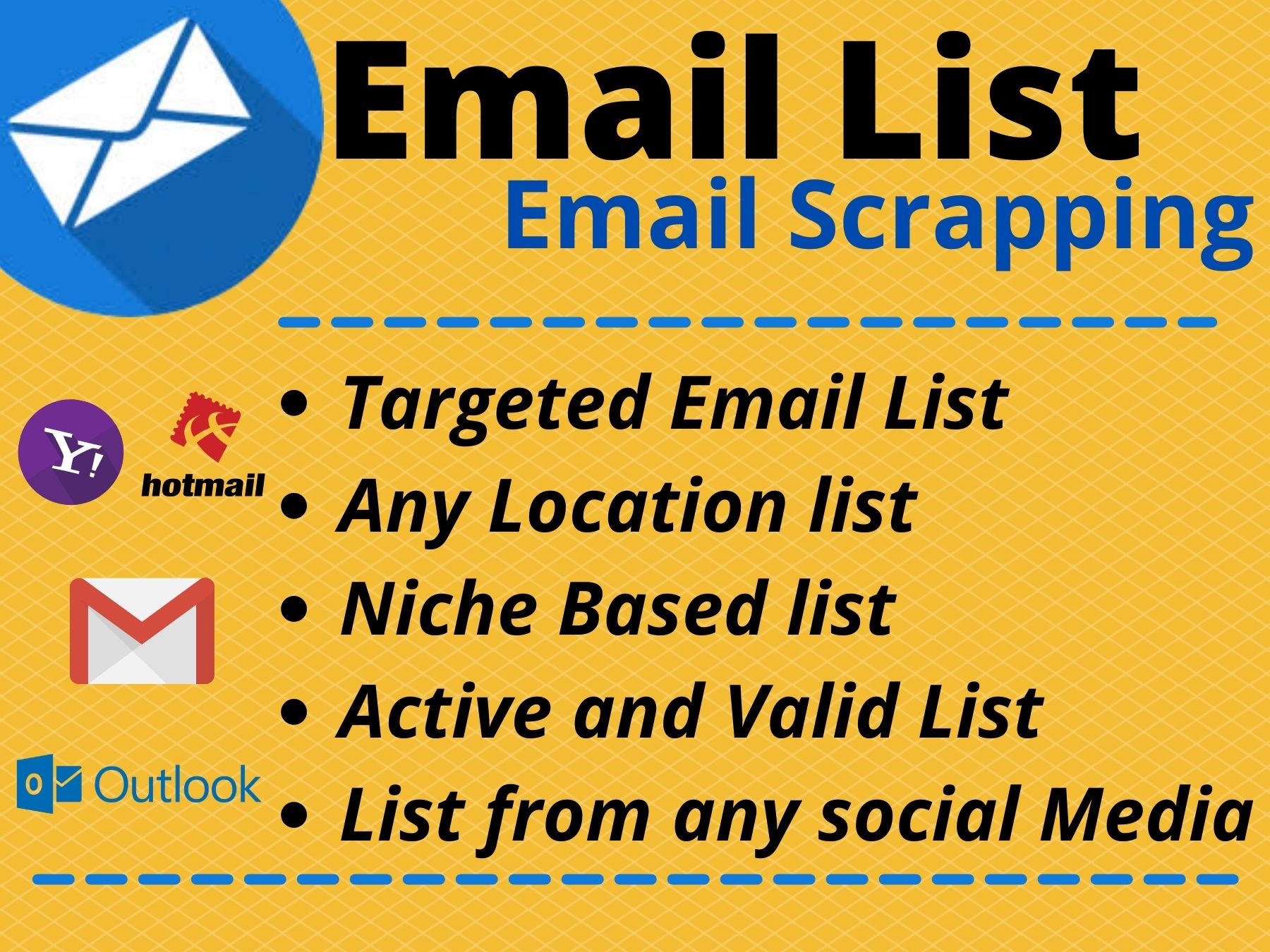 I will provide 50k active and valid Email list from y...