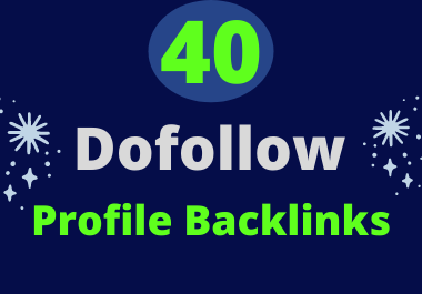 I will manually create 40 Dofollow High Authority Pro...