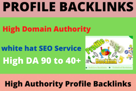 I will Create 100 high authority dofollow profile bac...