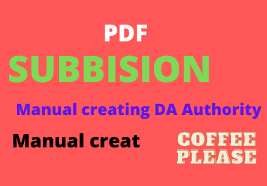 I will make 20 PDF Submission webSite High DA & P...